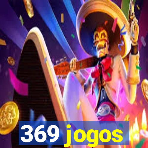 369 jogos